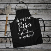 ああ、神よ!父は全て正しかった! エプロン