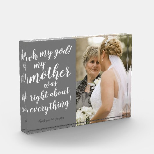 ああ、私の母は全ての事について正しかった！ フォトブロック (左)