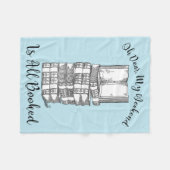 ああ、私の週末は完全に予約されます フリースブランケット (正面(横))