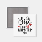 ああSipその女の子の旅2025女の子の週末の旅行 マグネット (正面/裏面)