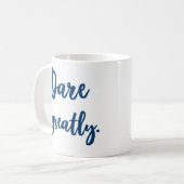 あえて大いに感動的引用文 コーヒーマグカップ (正面左)