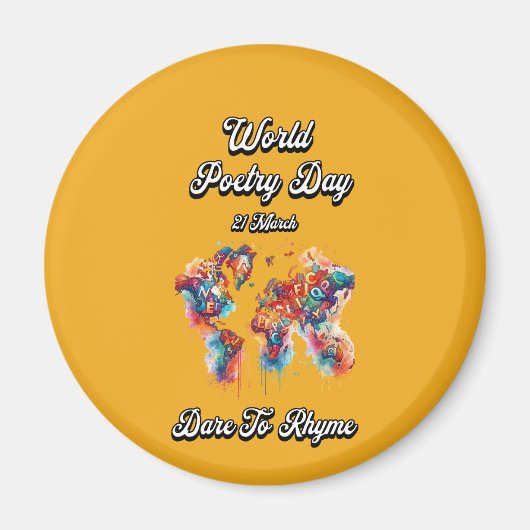 あえて韻を踏みなさい。世界詩の日 マグネット (正面)