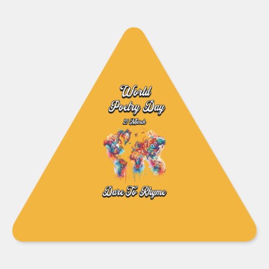 あえて韻を踏みなさい。世界詩の日 三角形シール (正面)