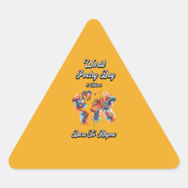 あえて韻を踏みなさい。世界詩の日 三角形シール