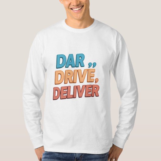 あえて、ドライブ、配信しよう」: Tシャツ (正面)
