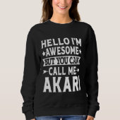 あかりおもしろいファーストネームこんにちはAと素晴らし呼ぶ スウェットシャツ (正面)