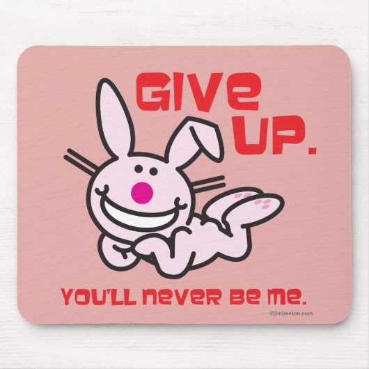 あきらめて下さい マウスパッド (正面)