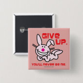 あきらめて下さい 缶バッジ (正面&裏面)