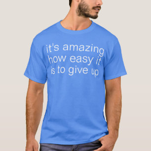 あきらめて下さい Tシャツ