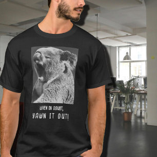 あくびするコアラおもしろい引用文 Tシャツ