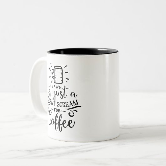 あくびはコーヒーのためのちょうど静かな叫びです ツートーンマグカップ (正面左)