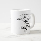 あくびはコーヒー静かの叫び声である ジャンボコーヒーマグカップ (正面右)