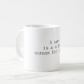 あくびはコーヒー静かを求める叫びだ コーヒーマグカップ (正面左)