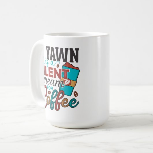 あくびはコーヒ静かーの叫び コーヒーマグカップ (正面左)