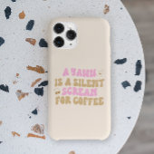 あくびはコーヒ静かーピンクの叫び声おもしろいだ Case-Mate iPhoneケース