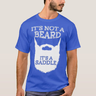あごひげおもしろいではないサドルの贈り物ひげの愛 Tシャツ