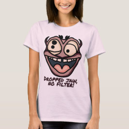 あごを落とせフィルターなし! | おもしろい Tシャツ