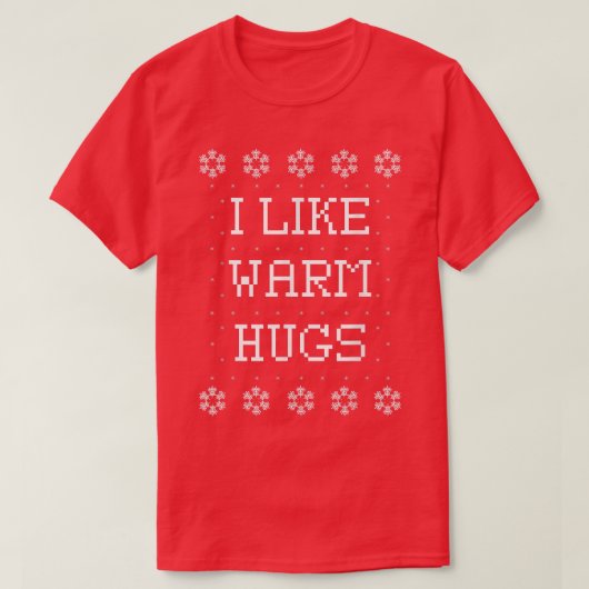 あたたかいハグが好き 面白い ダサい クリスマス スウェーター Tシャツ (デザイン正面)