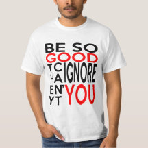 あって下さいそうすればよい彼らはTシャツ無視できません