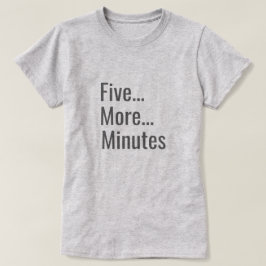 あと5分 Tシャツ