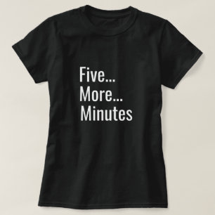 あと5分 Tシャツ