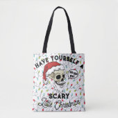 あなたおもしろいは怖い小さなクリスマスを過ごす トートバッグ (正面)