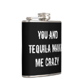 あなたおよびテキーラは私を熱狂するにさせます フラスク (右)