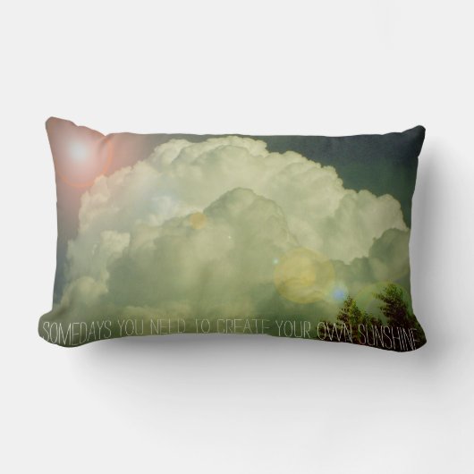 あなたがあなた自身の日光を作成する必要があるSomedays ランバークッション (正面)