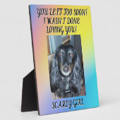 あなたがあまりにも早く去った ペットの記念 写真と名前 フォトプラーク (側面)