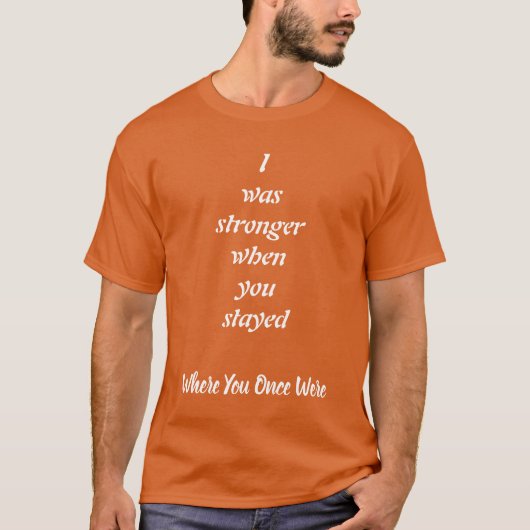 あなたがいた時にはより強く 愛と思いやり Tシャツ (正面)
