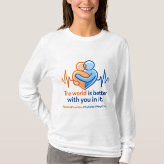 あなたがいてくれて世界はもっと素敵 – メンタルヘルス Tシャツ