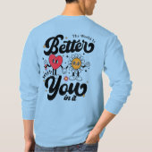 あなたがいてくれて世界はもっと素敵 Tシャツ (裏面)