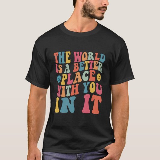 あなたがいて世界はもっと素敵 背面プリント Tシャツ (正面)