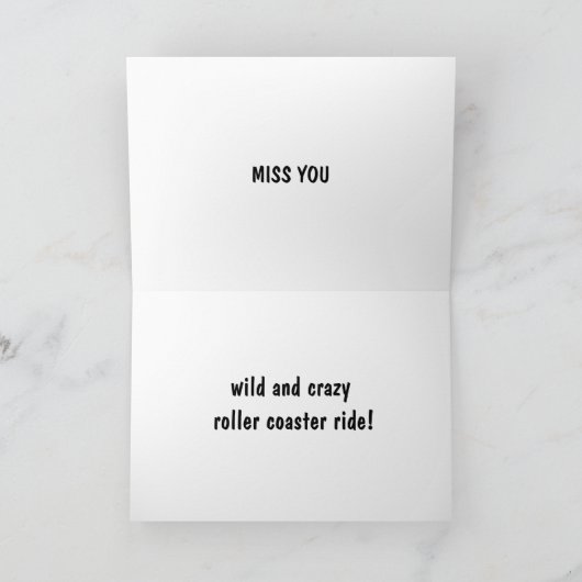 あなたがいないと、人生は荒れ狂うジェットコースターになる カード (内部)