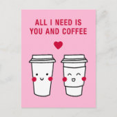あなたがいるだけで十分。コーヒーもね ポストカード (正面)