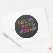 あなたがアンチ・トランプに投票した日がある ラウンドシール (封筒)