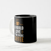 あなたがコーヒーだったら最高に嬉しい ツートーンマグカップ (正面左)
