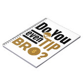 あなたがチップBroウェイトレスおもしろいウェイター ノートブック (左側)