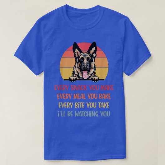 あなたがドイツの羊飼い犬のシャツドッグを作るすべてのスナック Tシャツ (デザイン正面)