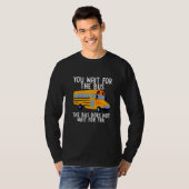 あなたがバスを待つ。バスはあなたを待たない。 Tシャツ (正面フル)