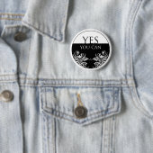 あなたがボタンをかけることができる3ワードの引用文Yes 缶バッジ (インサイチュ)