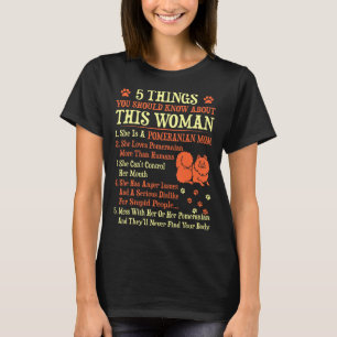 あなたがポメラニア犬のお母さんについて知るべきである5つの事 Tシャツ