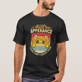 あなたがラッキー 私は外見 ビデオ ゲーム コントラスト Tシャツ