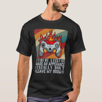 あなたがラッキー 私は外見 ビデオ ゲーム コントラスト Tシャツ