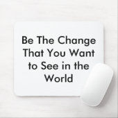 あなたが世界で見たいと思う変更があって下さい マウスパッド (マウス)