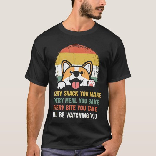 あなたが作るおやつ全部 コーギー 犬 Tシャツ (正面)