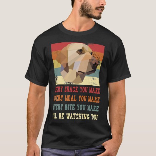 あなたが作るすべてのお菓子 イエローラブラドール犬 Tシャツ (正面)