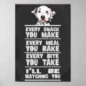 あなたが作るすべてのスナックのダルマチア ポスター (正面)