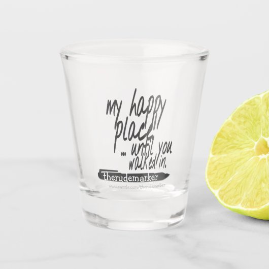 あなたが入って来るまでの私の幸せな場所 ショットグラス (正面)