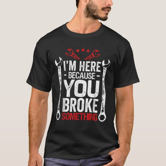 あなたが壊したからここにいるおもしろい整備士・フスバ Tシャツ (正面)
